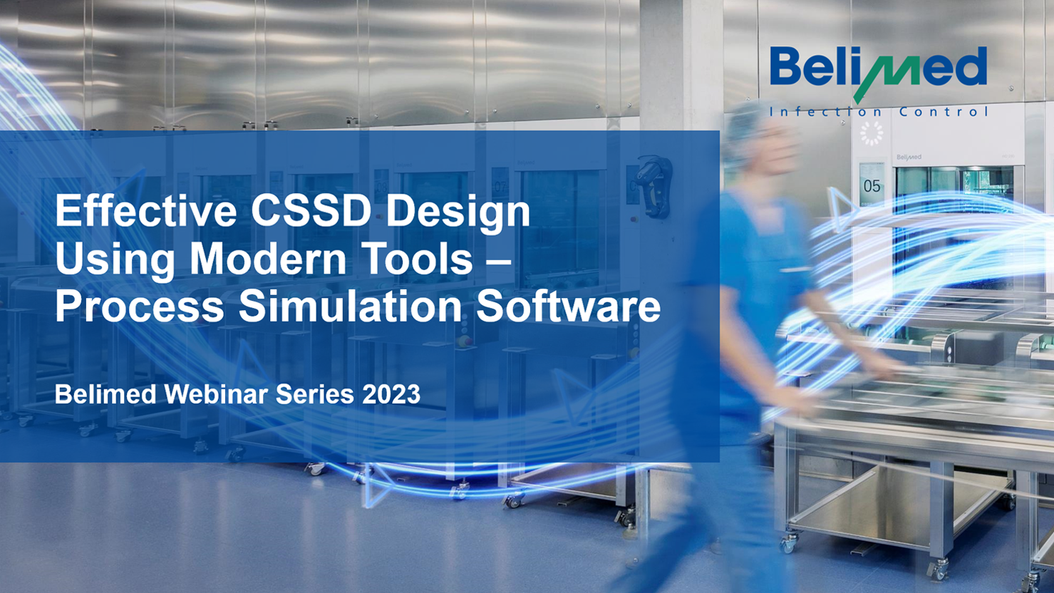 Effective CSSD Design Using Modern Tools – Process Simulation Software